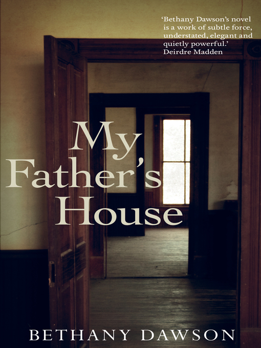 Title details for My Father's House by Bethany Dawson - Available